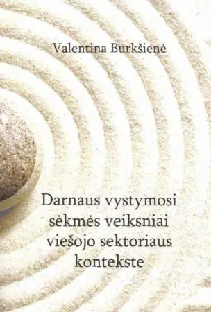 Darnaus vystymosi sėkmės veiksniai viešojo sektoriaus kontekste