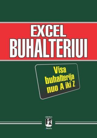 Excel buhalteriui. Visa buhalterija nuo A iki Z