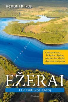 Ežerai. 119 Lietuvos ežerų