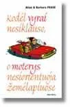Kodėl vyrai nesiklauso, o moterys nesiorientuoja žemėlapiuose