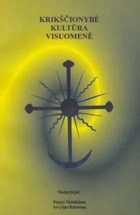 Krikščionybė, kultūra, visuomenė (Tiltai. Priedas nr. 38)