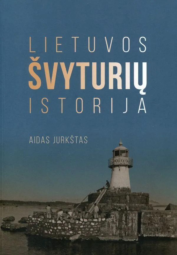 Lietuvos švyturių istorija