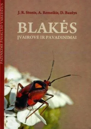 Pažinkime pasaulio vabzdžius. Blakės: įvairovė ir pavadinimai