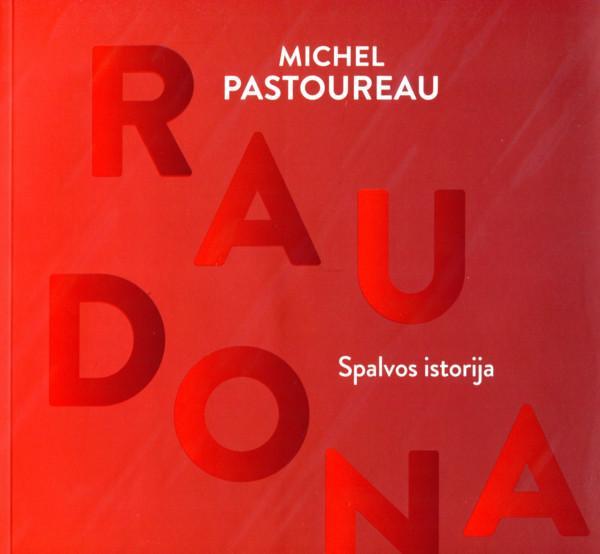 Raudona. Spalvos istorija