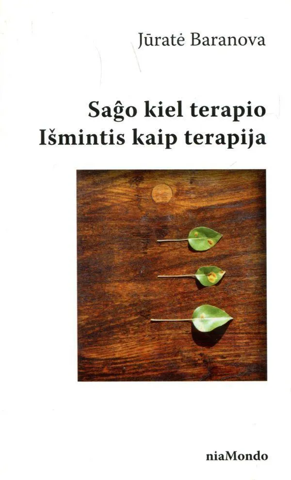 Sago kiel terapio. Išmintis kaip terapija
