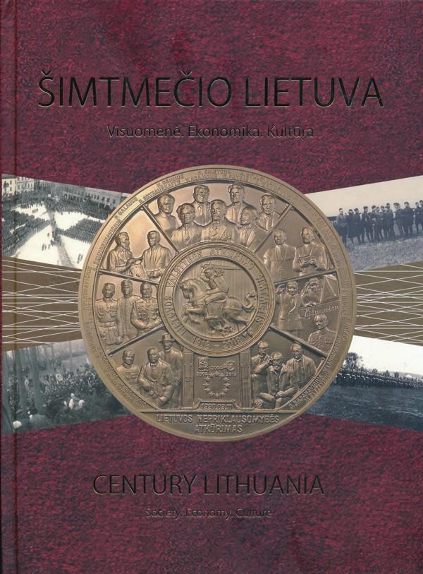 Šimtmečio Lietuva. Visuomenė. Ekonomika. Kultūra