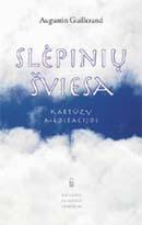 Slėpinių šviesa. Kartūzų meditacijos