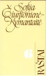 Sofija Čiurlionienė-Kymantaitė. Raštai T. 6