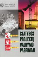 Statybos projektų valdymo pagrindai