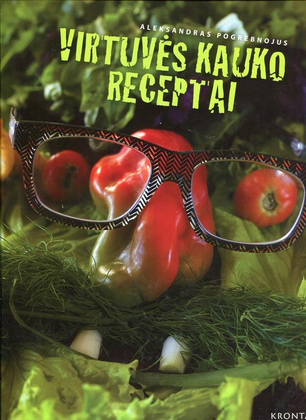 Virtuvės kauko receptai