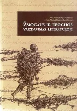 Žmogaus ir epochos vaizdavimas literatūroje