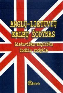 Anglų-lietuvių kalbų žodynas. Lietuviškų-angliškų žodžių rodyklė