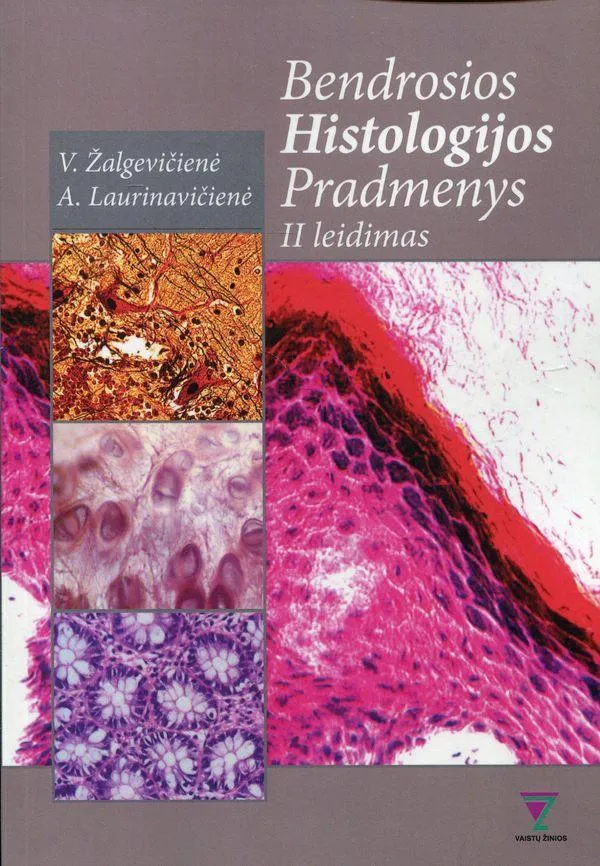 Bendrosios histologijos pradmenys (2-as leidimas)