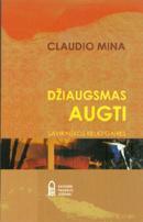 Džiaugsmas augti