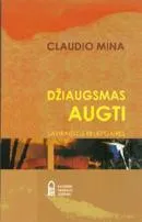 Džiaugsmas augti