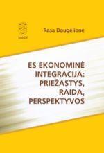 ES ekonominė integracija: priežastys, raida, perspektyvos