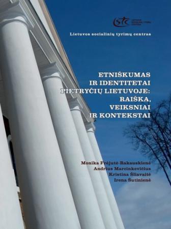 Etniškumas ir identitetai Pietryčių Lietuvoje: raiška, veiksniai ir kontekstai