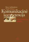 Komunikacinė kompetencija: komunikabilumo ugdymas