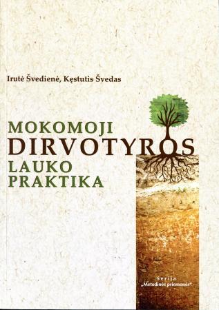 Mokomoji dirvotyros lauko praktika