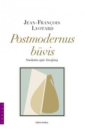 Postmodernus būvis: ataskaita apie žmoniją