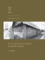 Rytų Lietuvos kaimų istorinė raida, I knyga