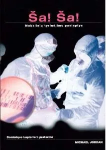 Ša! Ša! Mokslinių tyrinėjimų paslaptys