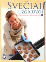 Svečiai užgriuvo
