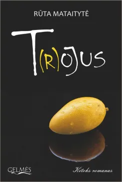 T(r)ojus