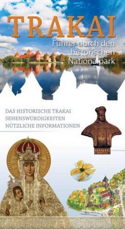 Trakai. Führer durch den historischen Nationalpark
