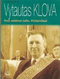 Vytautas Klova. Pusė amžiaus šalia. Prisiminimai