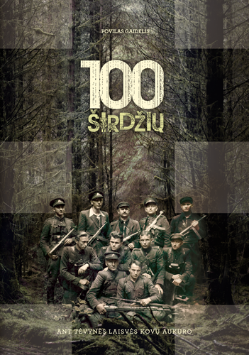 100 širdžių – ant tėvynės laisvės kovų aukuro