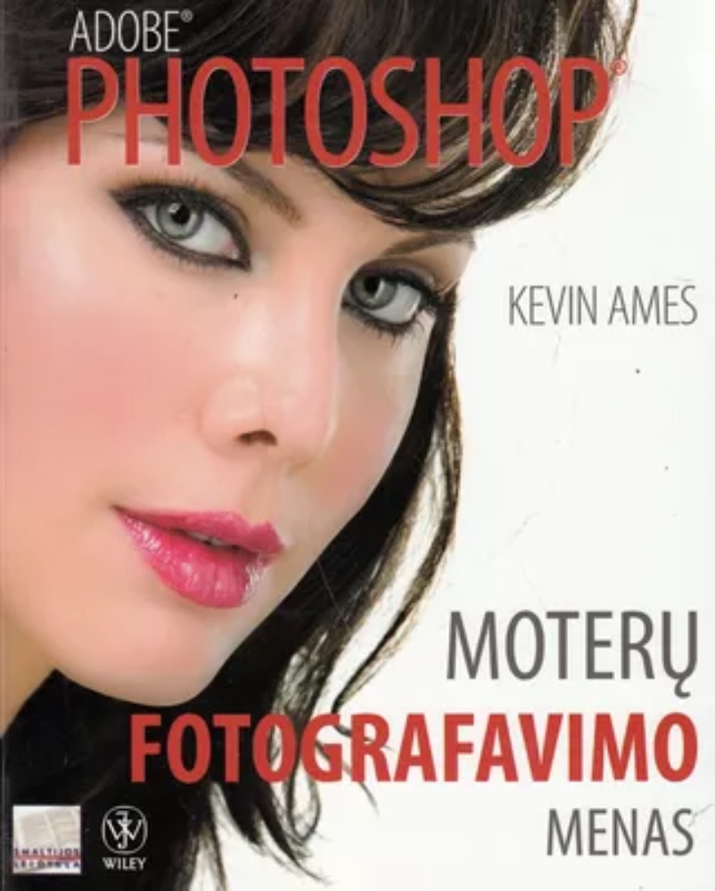 Adobe Photoshop. Moterų fotografavimo menas