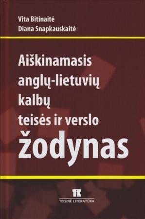 Aiškinamasis anglų-lietuvių kalbų teisės ir verslo žodynas