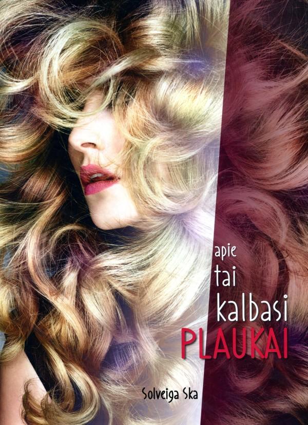 Apie tai kalbasi plaukai