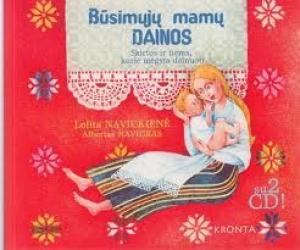 Būsimųjų mamų dainos (su 2 CD)