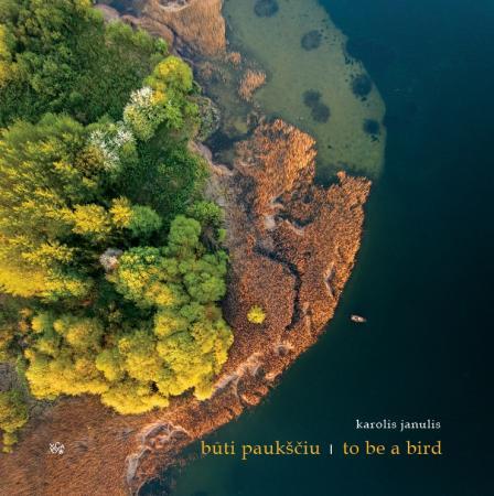 Būti paukščiu/ To be a Bird