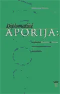 Diplomatinė aporija: tarptautinė Lietuvos ir Rusijos santykių normalizacijos perspektyva