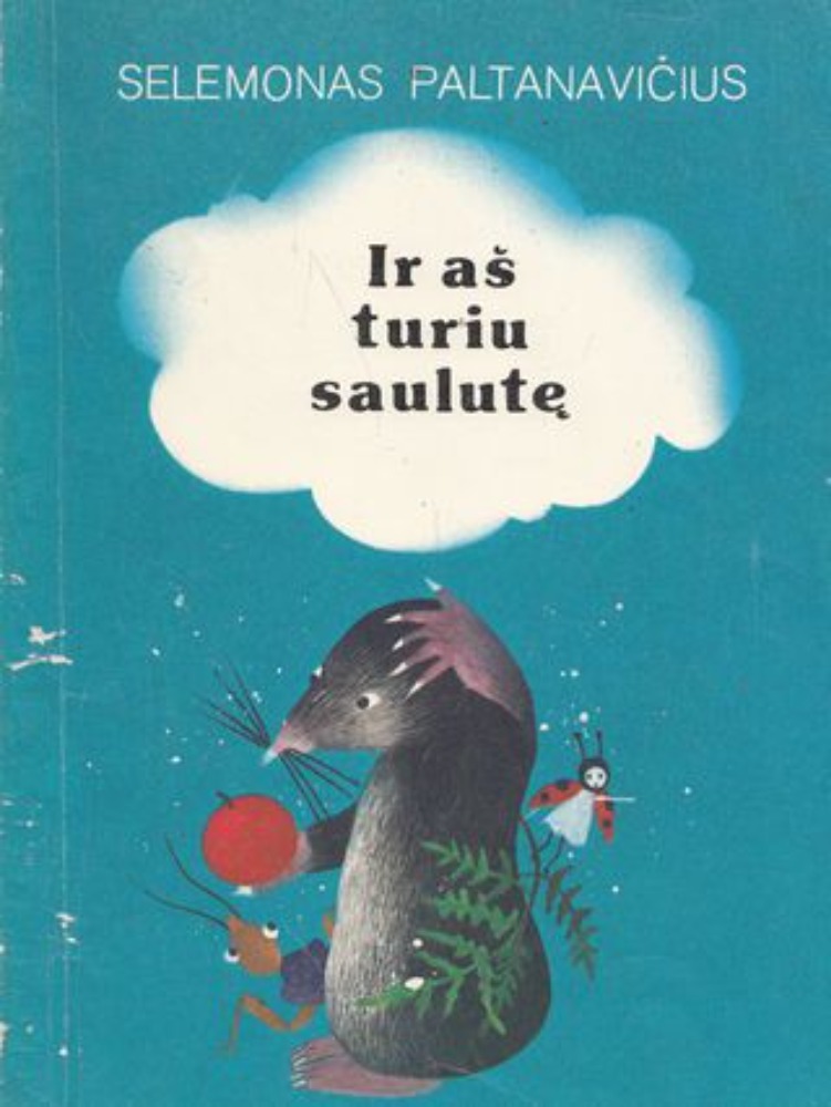 Ir aš turiu saulutę
