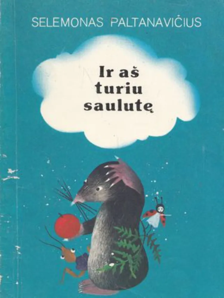 Ir aš turiu saulutę