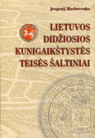 Lietuvos Didžiosios Kunigaikštystės teisės šaltiniai