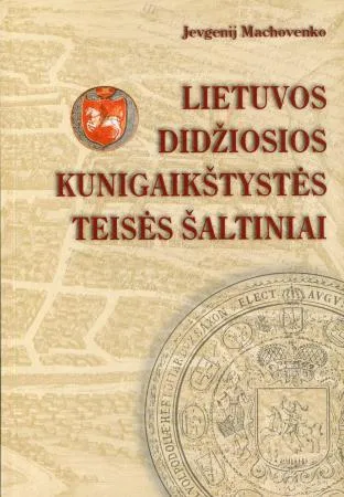 Lietuvos Didžiosios Kunigaikštystės teisės šaltiniai