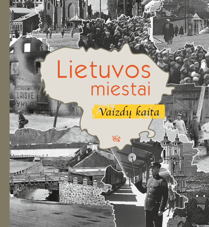 Lietuvos miestai. Vaizdų kaita