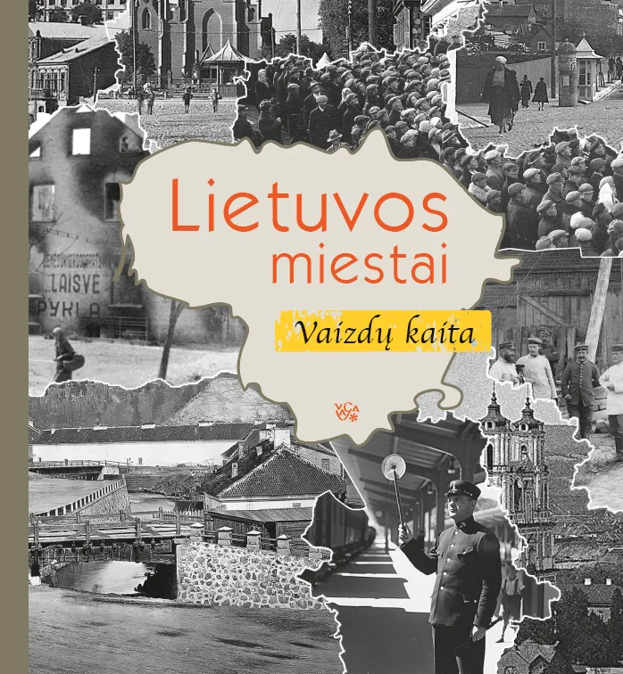 Lietuvos miestai. Vaizdų kaita