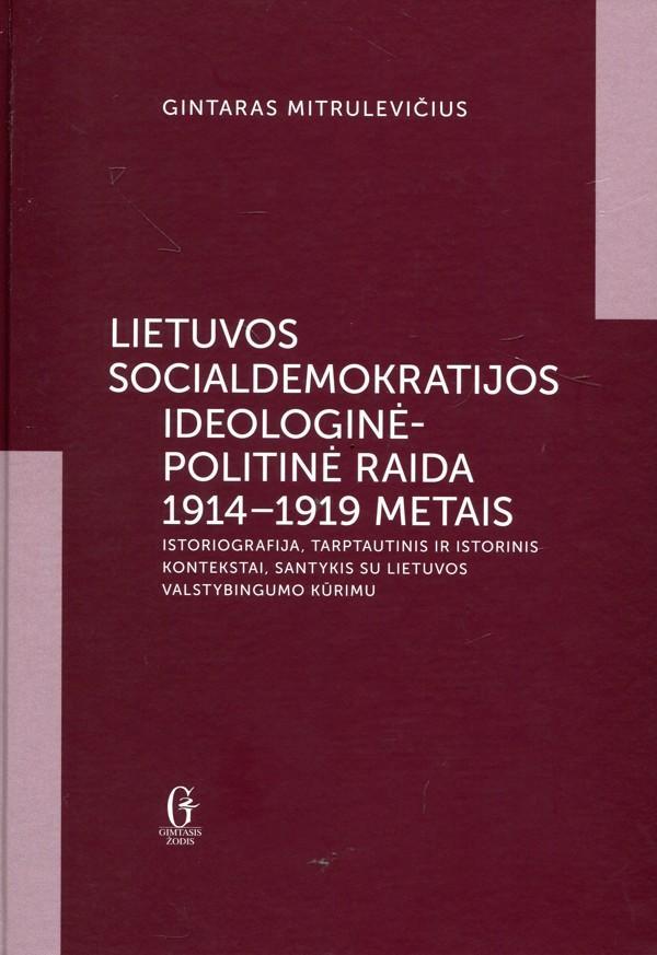 Lietuvos socialdemokratijos ideologinė-politinė raida 1914-1919 metais