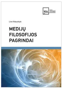 Medijų filosofijos pagrindai
