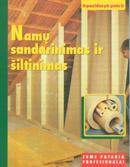 Namų sandarinimas ir šiltinimas