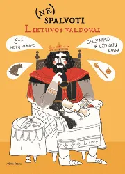 (Ne)spalvoti Lietuvos valdovai. Spalvinimo ir užduočių knyga