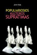 Populiariosios kultūros supratimas