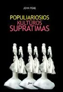 Populiariosios kultūros supratimas