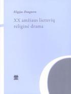 XX amžiaus lietuvių religinė drama